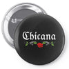 Chicana Pin-back button