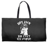 uncle si you can't fix stupid duck dynasty hey jack Weekender Totes