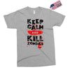 Keep Calm And Kill Zombies Exclusive T-shirt
