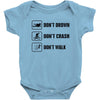 Don't drown crash walk Tee Swim Bike Run Triathle Baby Onesie