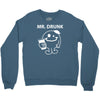 mr. Drunk Crewneck Sweatshirt