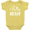 This Beauty is a Beast Baby Onesie