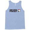 never forget Tank Top