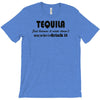 tequila dont have to drink it T-Shirt
