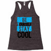 Be Your Self Stay Cool Racerback Tank