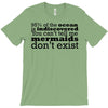 mermaids dom't exist T-Shirt