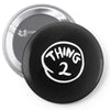 thing 2 Pin-back button
