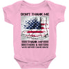 Veteran Don't Thank Me Thank My Brothers &amp; Sister Baby Bodysuit
