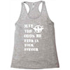 May The Odds Be Ever In Your Favour Racerback Tank