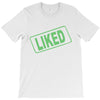 liked T-Shirt