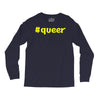 hashtag queer Long Sleeve Shirts