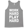 work out play hard funny Tank Top