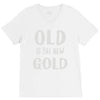 old is the new gold V-Neck Tee