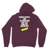 french people are so hard they eat pain for breakfast Hoodie