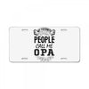 My Favorite People Call Me Opa License Plate