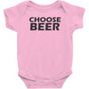 choose beer Baby Onesie
