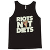 riots not diets Tank Top