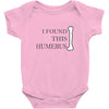 i found this humerus Baby Bodysuit