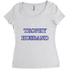 trophy husband Women's Triblend Scoop T-shirt