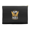 All Men Are Created Equal But Only The Best Are Born In Marc Accessory Pouches