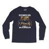 december girl is a perfect combination of princess and warrior Long Sleeve Shirts