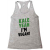 Kale Yeah I'm Vegan! Racerback Tank