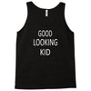 good looking kid Tank Top