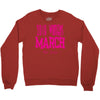 2018 Women's March On USA Crewneck Sweatshirt