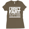 i didn't fart mens funny Ladies Fitted T-Shirt