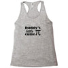 daddy little cuttie Racerback Tank
