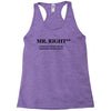 mr right funny t shirt humor sex college pimp tee s 3xl Racerback Tank