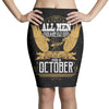 All Men Are Created Equal But Only The Best Are Born In October Pencil Skirts