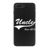 uncle since 2015 iPhone 7 Plus Case