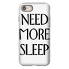 need more sleep iPhone 8
