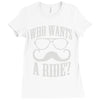 who wants to ride Ladies Fitted T-Shirt