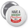 have a merry christmas and a happy new year Pin-back button