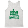 hungover tomorrow best trending Tank Top