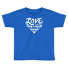 love is a four legged word Toddler T-shirt
