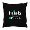 Irish I Were Drunk Throw Pillow