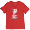 suck my nuts V-Neck Tee