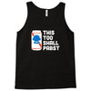 this too shall pabst Tank Top