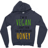 i'm so vegan i don't even call my boyfriend honey Zipper Hoodie