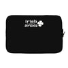 irish i were drunk Laptop sleeve