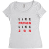 LIKE FATHER LIKE SON Women's Triblend Scoop T-shirt