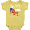 trump 2016 election make america great again Baby Onesie