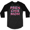 french bulldog mom 3/4 Sleeve Shirt