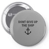 Don't Give Up the Ship Pin-back button