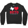 Texas Loves Beto Crewneck Sweatshirt