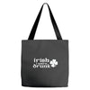 irish i were drunk Tote Bags