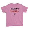 back that fang up Youth Tee